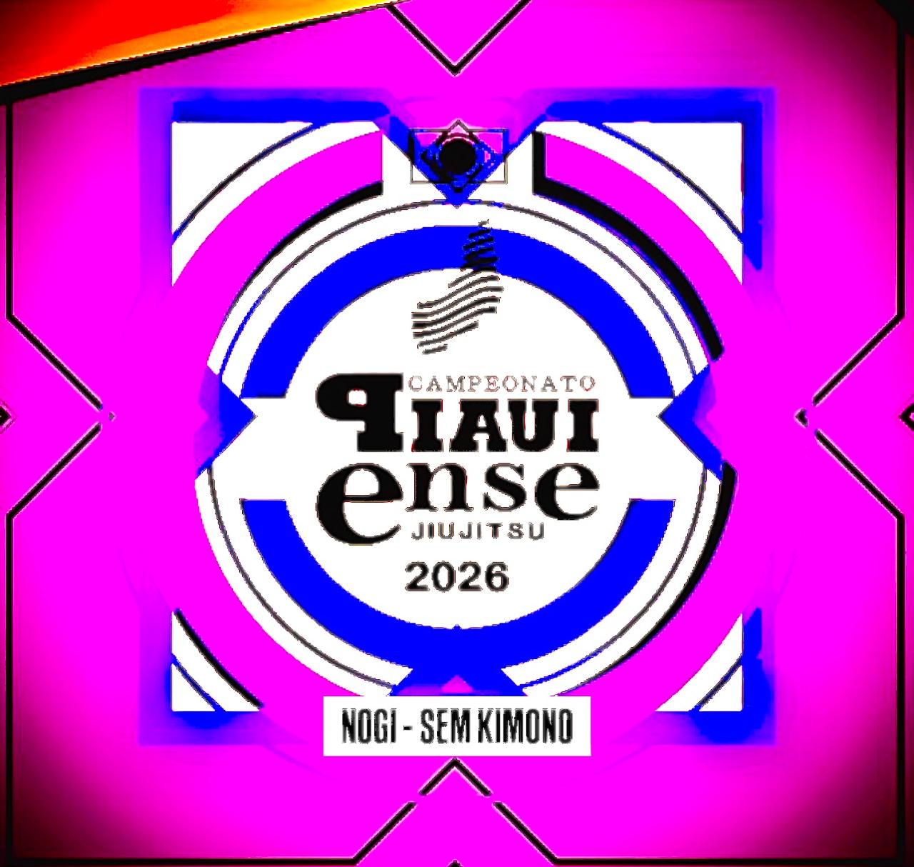 CAMPEONATO PIAUIENSE DE JIU JITSU NOGI // 2026